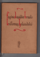 Brusle královny holandské - (Les patins de la reine de Hollande) - Román