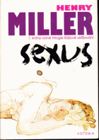 Sexus - 1. kniha volné trilogie Růžové ukřižování