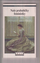 Naše prababičky feministky
