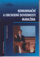 Komunikační a obchodní dovednosti manažera