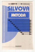 Silvova metoda - kontrola mysli