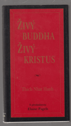 Živý Buddha, Živý Kristus