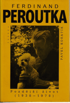 Ferdinand Peroutka - pozdější život (1938-1978)