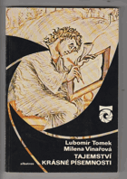 Tajemství krásné písemnosti. Průhledy do světa literatury