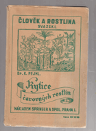 Člověk a rostlina 1 Kytice čarovných rostlin