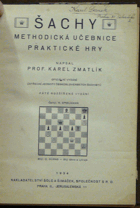 ŠACHY - Methodická učebnice praktické hry
