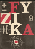 Fyzika pro devátý ročník základní devítileté školy