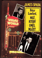 Peter Lawford, muž, který uměl mlčet