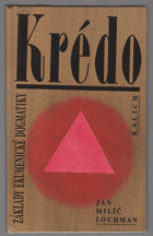 Krédo - základ ekumenické dogmatiky