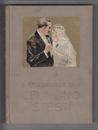 Celínčino štěstí - dívčí román