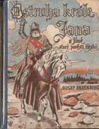 Ostruha krále Jana a jiné staré pověsti české