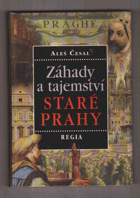 Záhady a tajemství staré Prahy