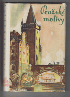 Pražské motivy. Výbor německých novel o Praze BEZ OBÁLKY!