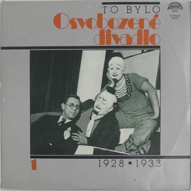 To bylo osvobozené divadlo I.
