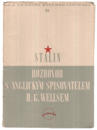 Rozhovor s anglickým spisovatelem H.G. Wellsem