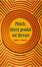 Mnich, který prodal své ferrari