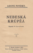 Nebeská krůpěj. Na statku u Kudrnů