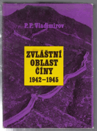 Zvláštní oblast Číny 1942-1945