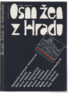Osm žen z Hradu - manželky prezidentů