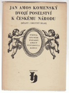 Dvojí poselství k českému národu - Kšaft/Smutný hlas