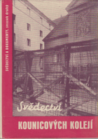 Svědectví Kounicových kolejí