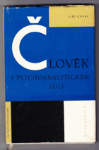 Člověk v psychoanalytickém poli - nástin psychoanalytické antropologie