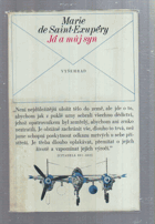 Já a můj syn - Antoine de Saint-Exupéry
