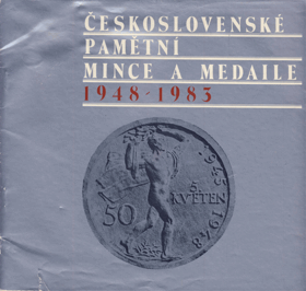 Československé pamětní mince a medaile 1948-1983
