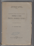 Nejvyššího sudího království českého Ondřeje z Dubé Práva zemská česká