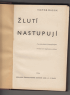 Žlutí nastupují