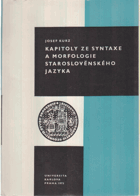 Kapitoly ze syntaxe a morfologie staroslověnského jazyka