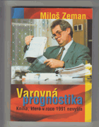 Varovná prognostika - kniha, která v roce 1991 nevyšla