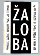Žaloba aneb Bílá kniha k pátému výročí 17. listopadu 1989