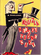 Kouzla nejsou žádné čáry