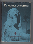 Ze stínů pyramid Putování k Sínaji Mojžíš - prostředník Zákona a smlouvy