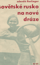 Sovětské Rusko na nové dráze VEV OB !
