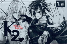 K2 - kill me, kiss me - 1.díl