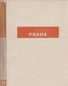 Československo I. PRAHA Přírodní, umělecké a historické památnosti