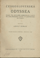 Československá odyssea - dojmy čsl. novináře - dobrovolce z cesty na lodi
