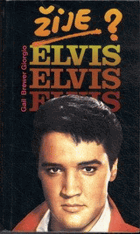 Žije Elvis?