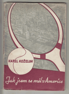 Jak jsem se měl v Americe Tenis