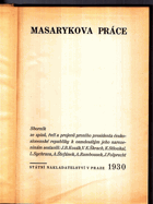Masarykova práce - sborník ze spisů, řečí a projevů prvního presidenta československé ...