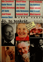 Jó, to tenkrát..., aneb, Slavní čeští senioři