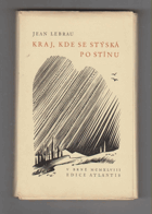 Kraj, kde se stýská po stínu