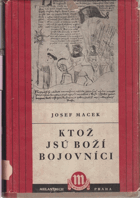 Ktož jsú boží bojovníci - čtení o Táboře v husitském revolučním hnutí