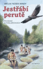Jestřábí perutě FOGLAR Povídání o foglarovkách