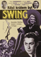 Když králem byl swing - Jaroslav Malina nejen v rytmu swingu