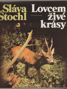 Lovcem živé krásy Výborná A4 originální vazba s přebalem!!