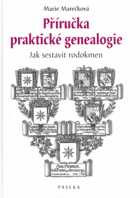 Příručka praktické genealogie - jak sestavit rodokmen