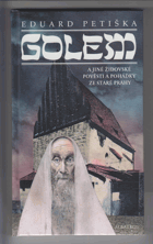 Golem a jiné židovské pověsti a pohádky za Staré Prahy